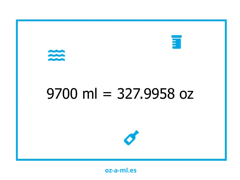 9700 ml a oz