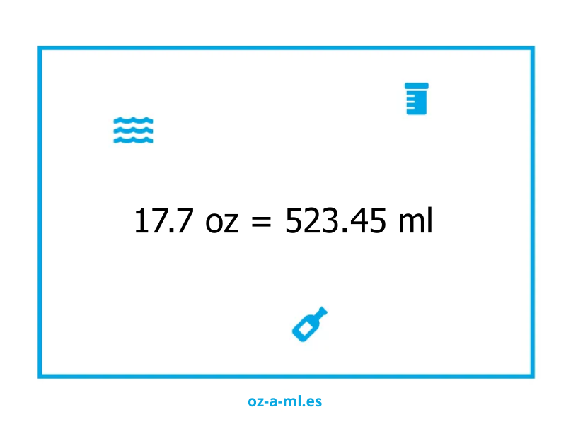 17.7 oz a ml