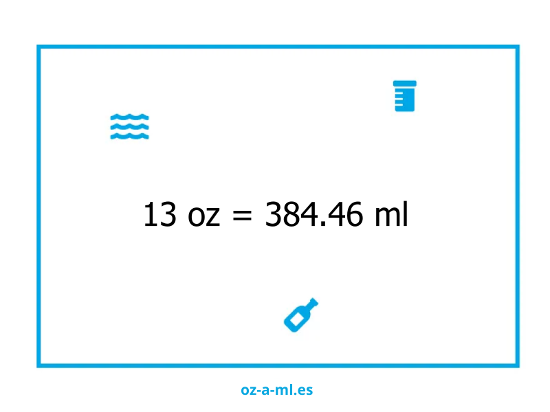 13 oz a ml