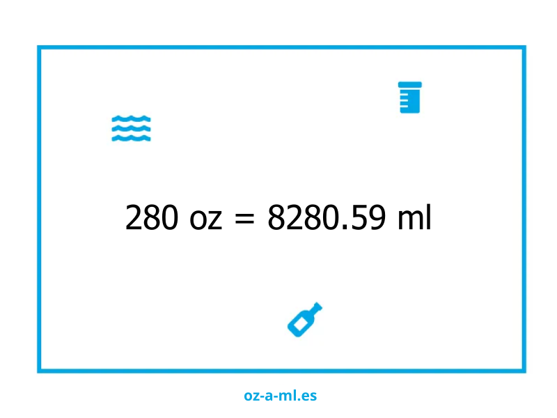 280 oz a ml