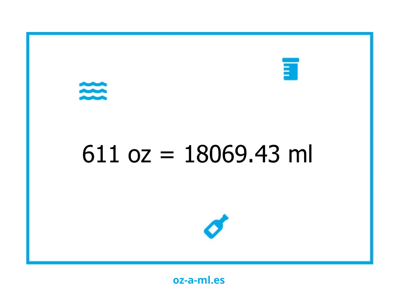 611 oz a ml