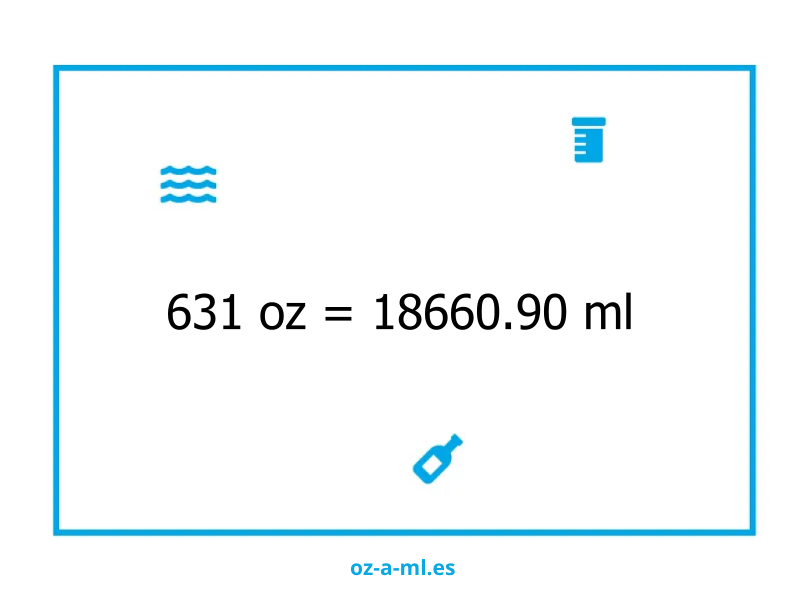 631 oz a ml