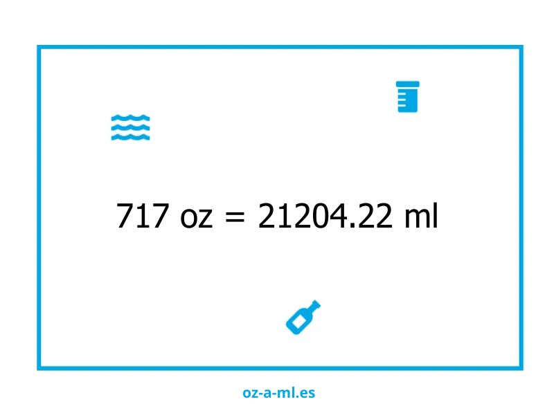 717 oz a ml