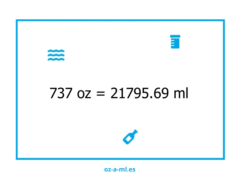 737 oz a ml