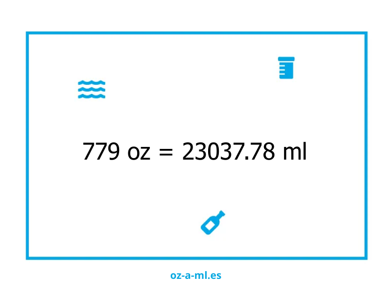 779 oz a ml