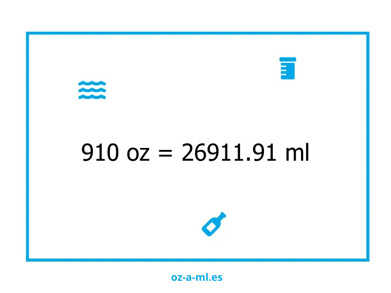 910 oz a ml