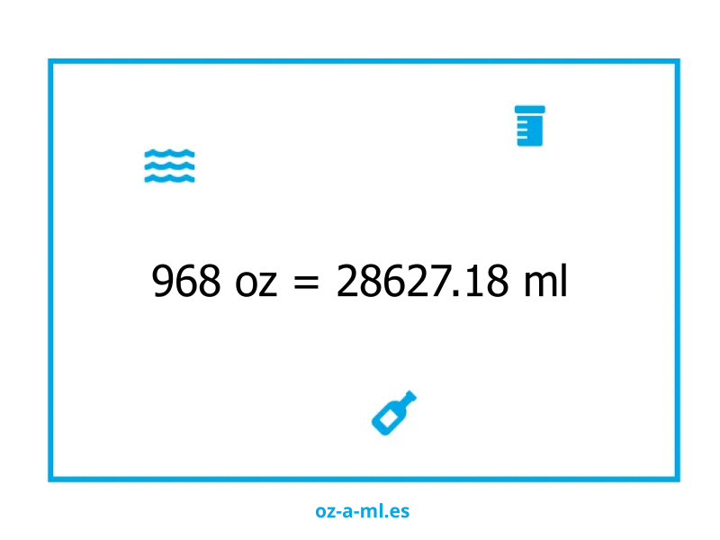 968 oz a ml