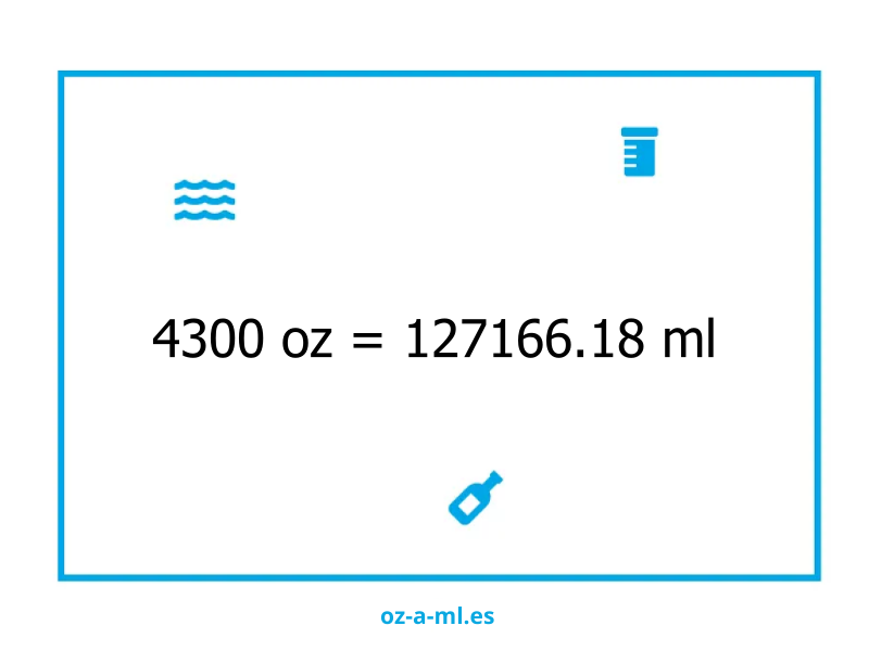 4300 oz a ml